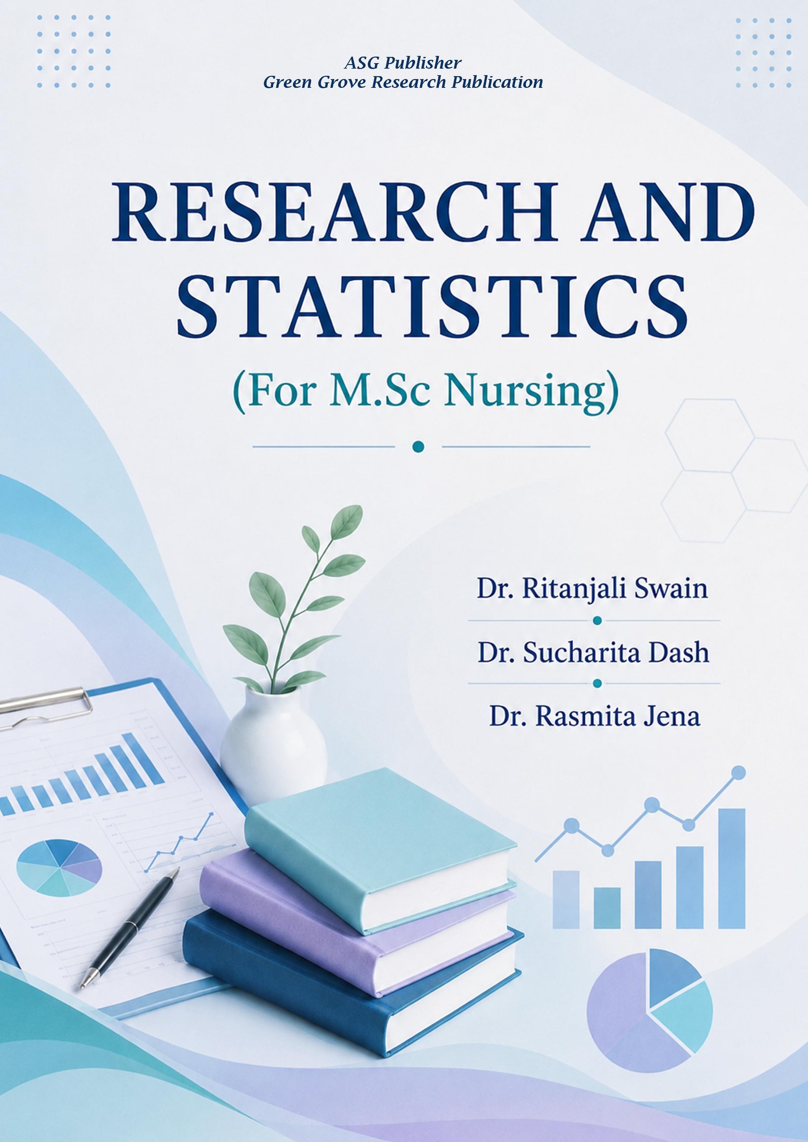 NURSING RESEARCH AND STATISTICS (For M.Sc Nursing)
